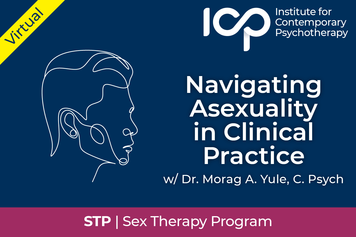 Virtual Workshop: Navigating Asexuality in Clinical Practice