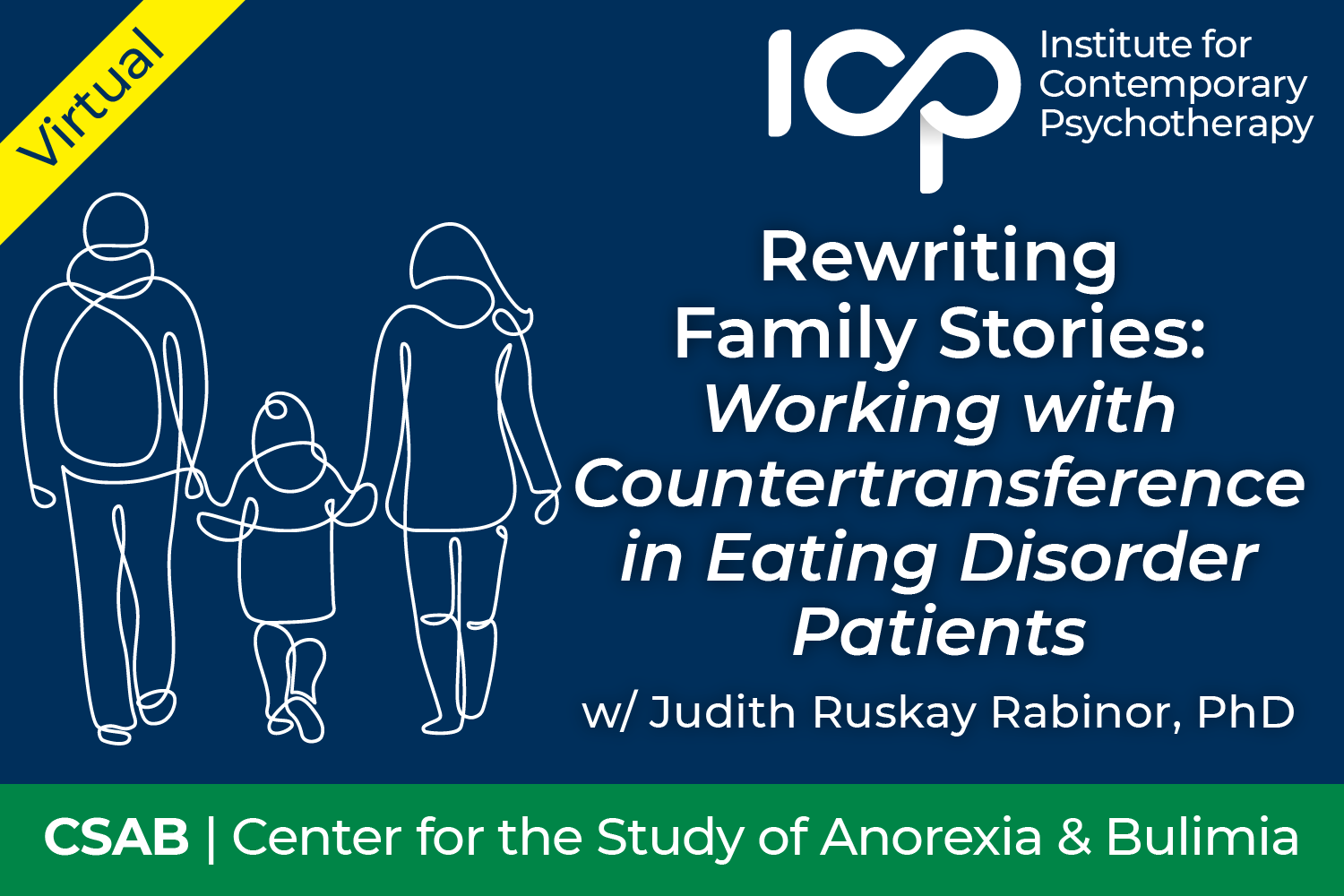 Virtual Workshop: Rewriting Family Stories: Working with Countertransference in Eating Disorder Patients