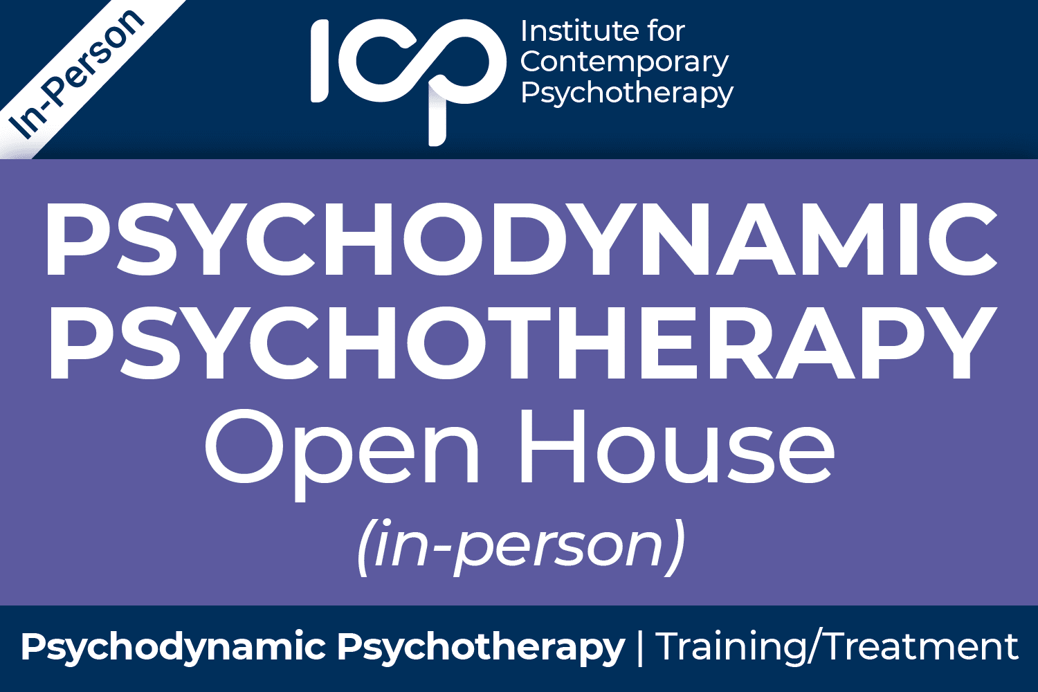 Psychodynamic Psychotherapy Open House in - person