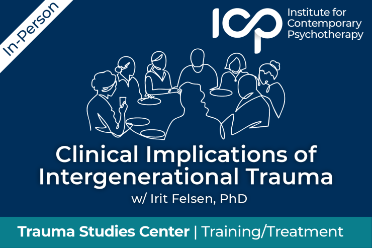 Clinical Implications of Intergenerational Trauma - Therapy & Clinical ...
